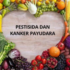 Pestisida dan Kanker Payudara