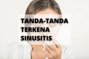 tanda tanda terkena sinusitis
